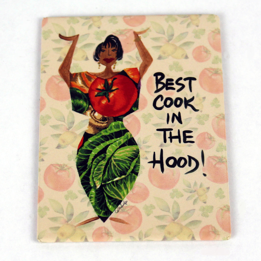 Best Cook In The Hood Magnet Cidne Wallace