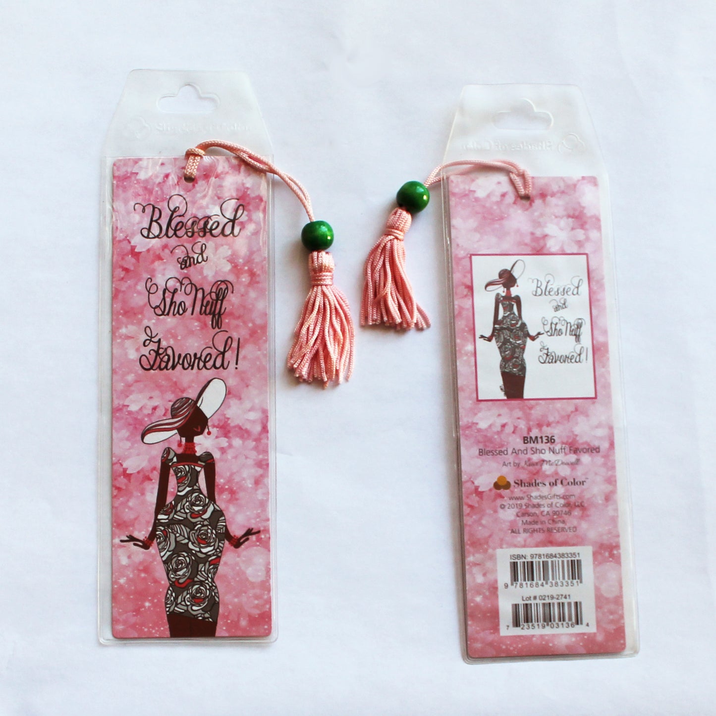 Blessed And Sho Nuff Favored Bookmark