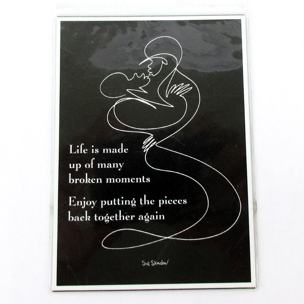 Life Is Made Up Of Many Broken Moments Magnet Sir Shadow