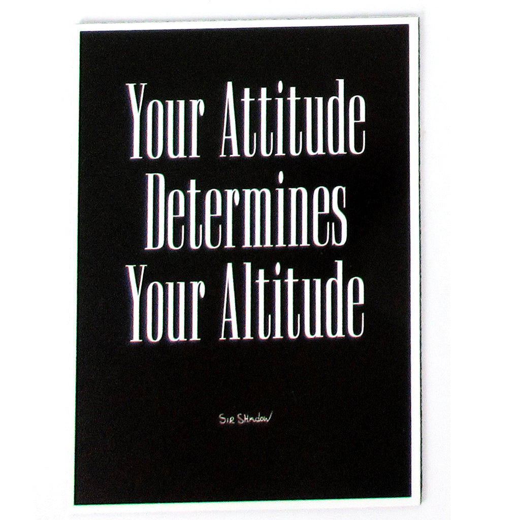 Your Attitude Magnet Sir Shadow