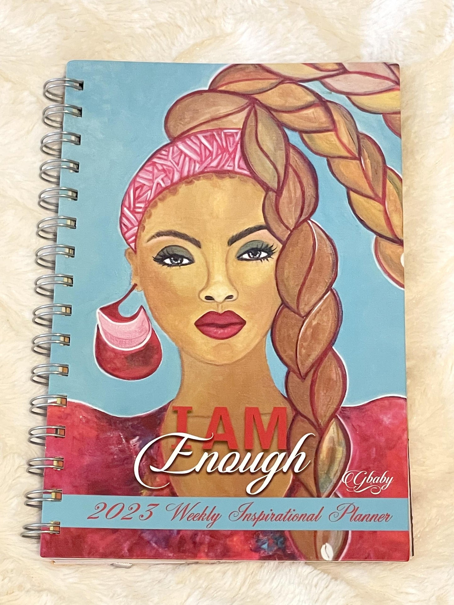 2023 I Am Enough Inspirational Planner by Sylvia “Gbaby” Cohen