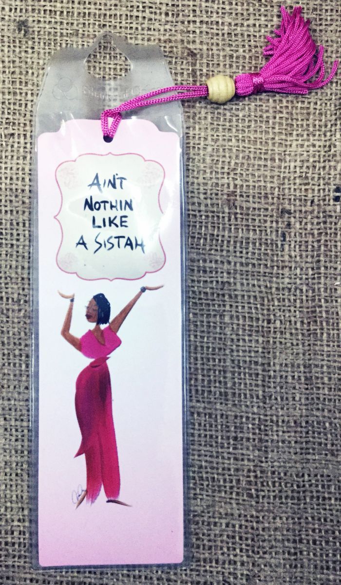 Ain't Nothin Like A Sistah Bookmark