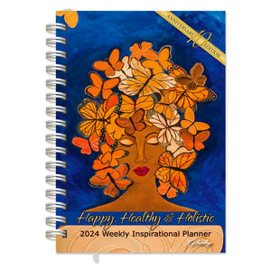 2024 Weekly Inspirational Planner "Happy, Healthy & Holistic" by Sylvia "GBaby" Phillips