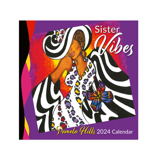 2024 "Sister Vibes" Wall Calendar by Pamela Hills