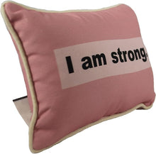 Load image into Gallery viewer, I Am Strong Pillow
