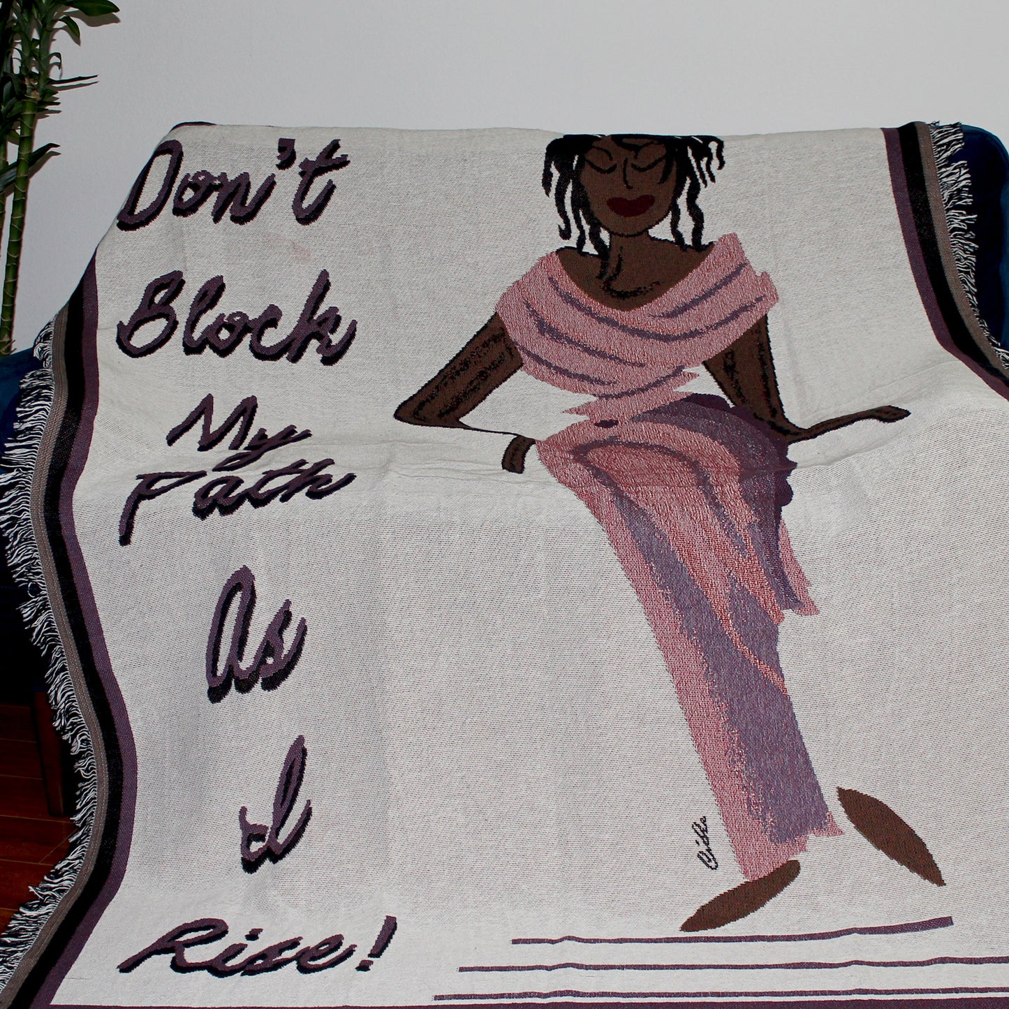 Don't Block My Path As I Rise Throw Blanket