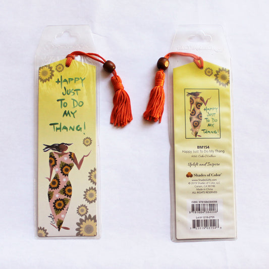Happy Just To Do My Thang Bookmark yellow