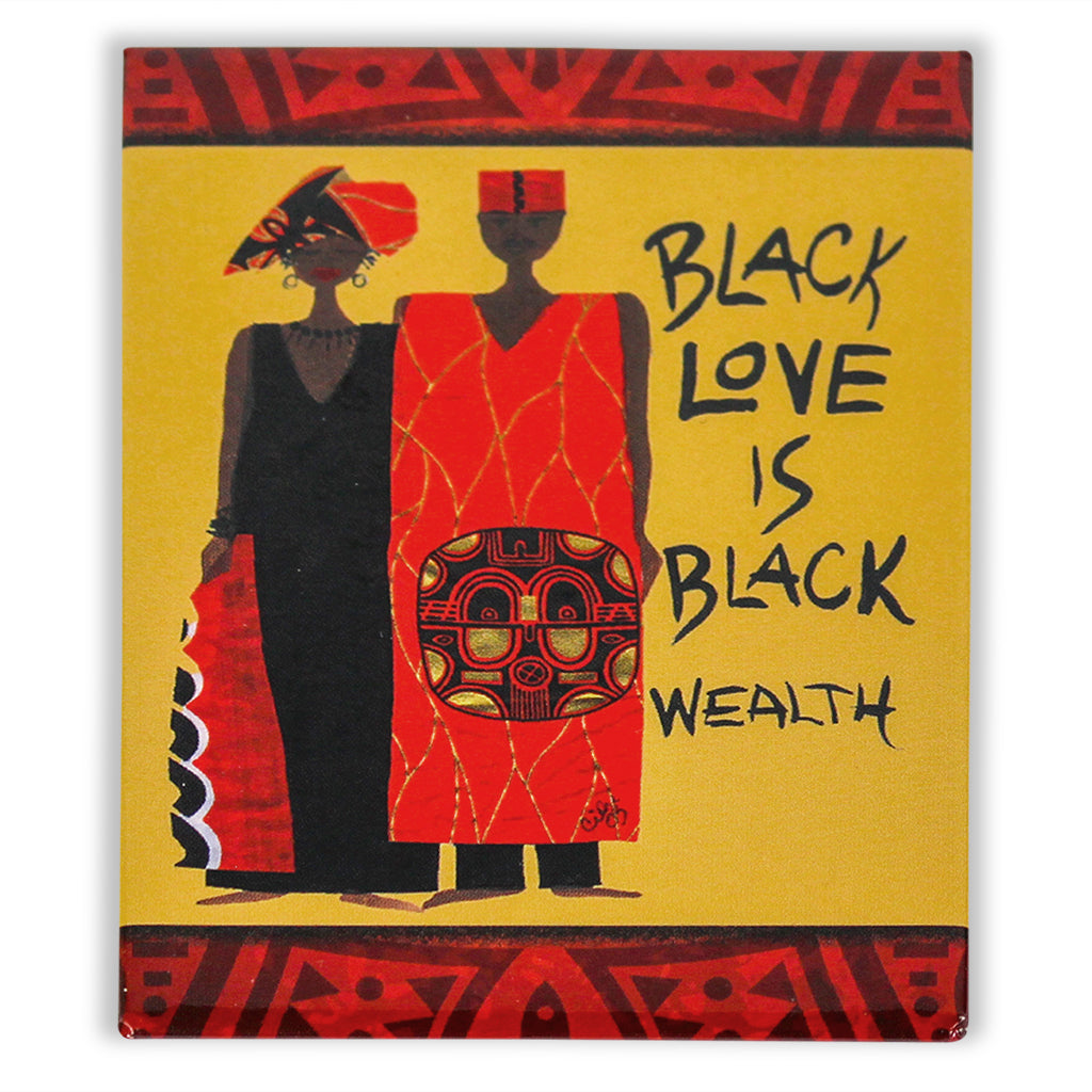 Black Love Is Black Wealth Magnet Cidne Wallace