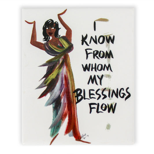 I Know From Whom My Blessing Flow Magnet Cidne Wallace