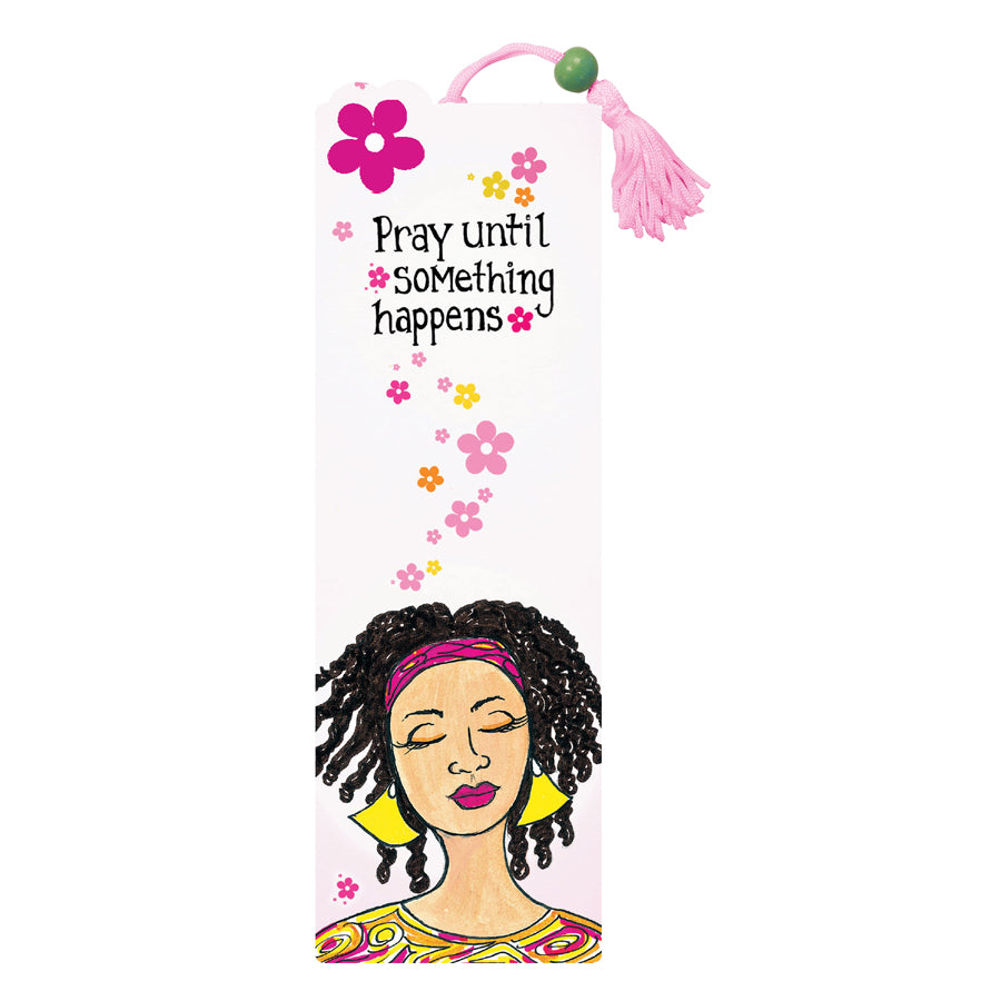 Pray Until Something Happens Bookmark