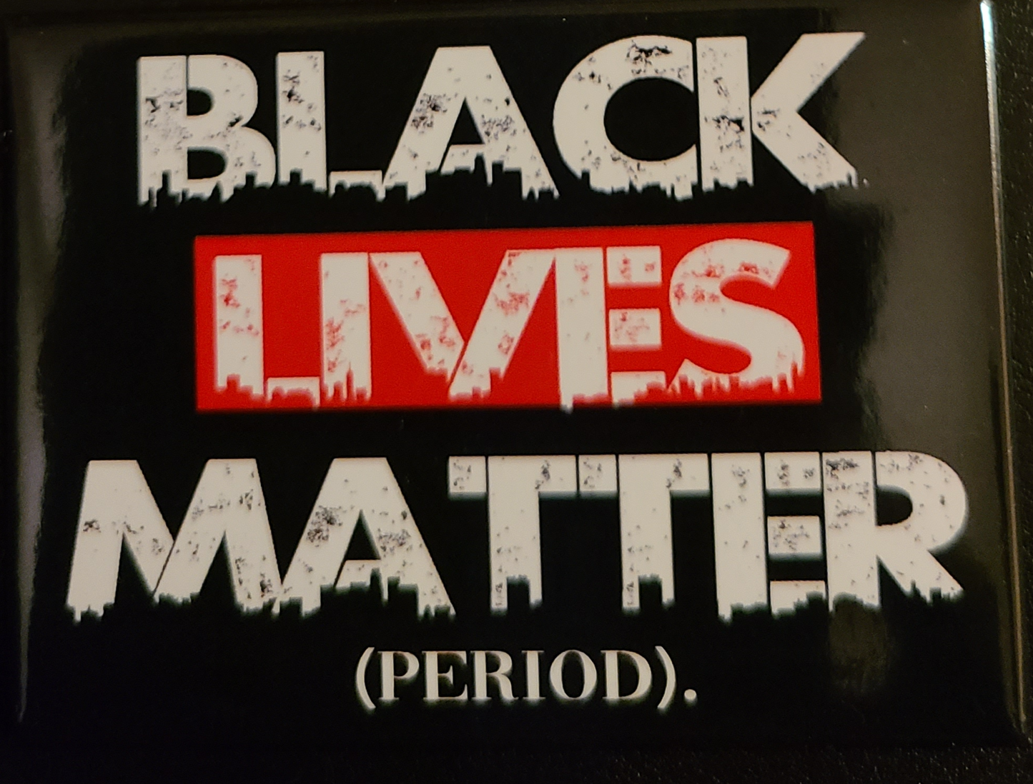 Black Lives Matter (Period) Magnet 2