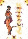 Crawl, Walk, Run and Fly! Magnet Cidne Wallace