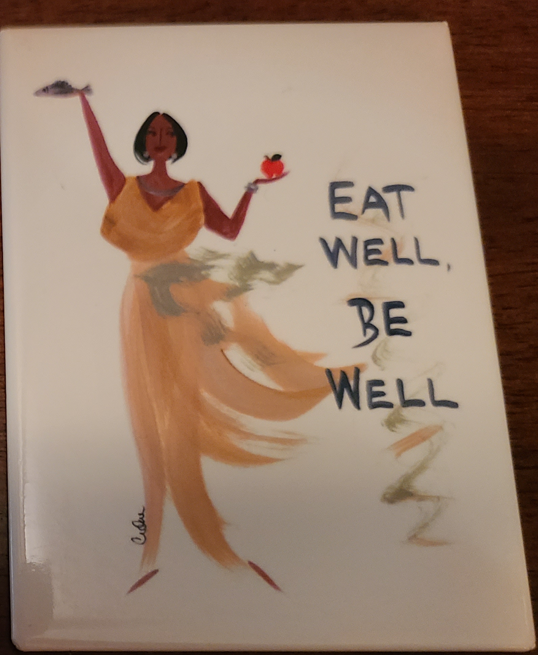 Eat Well Be Well Magnet Cidne Wallace