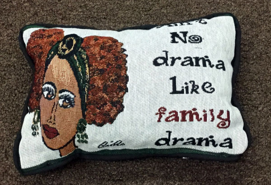 Ain't No Drama Like Family Drama Pillow