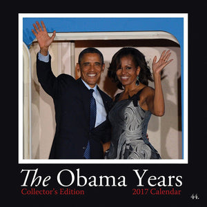2017 The Obama Years Calendar Collector's Edition