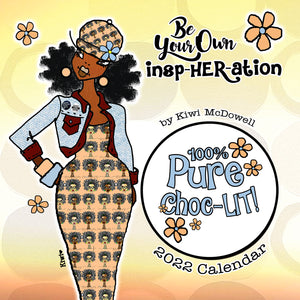 2022 Be Your Own InspHERation Wall Calendar by Kiwi McDowell