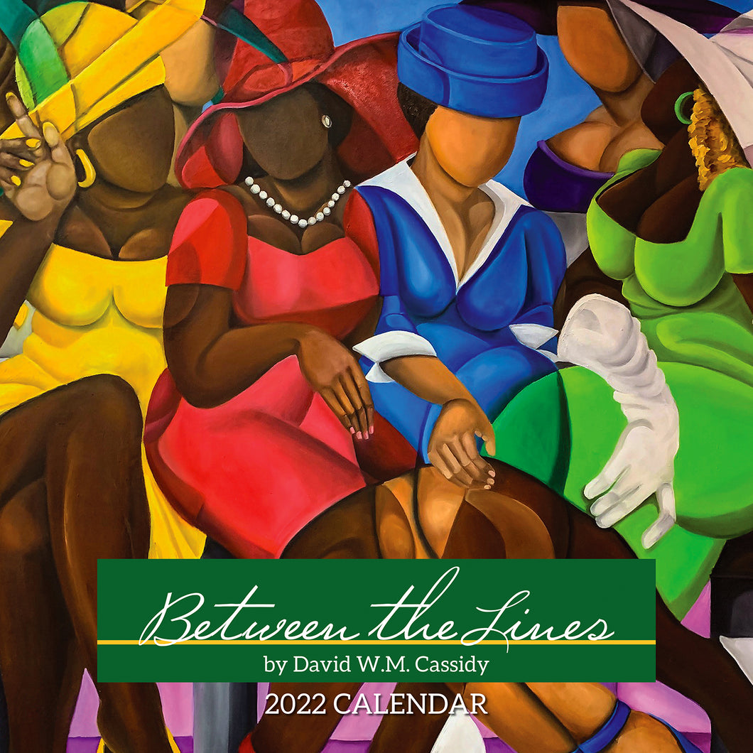 2022 Between The Lines Wall Calendar - David W.M. Cassidy