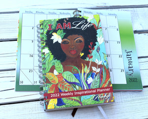 2022 I Am Life Weekly Inspirational Planner by Sylvia “Gbaby” Cohen