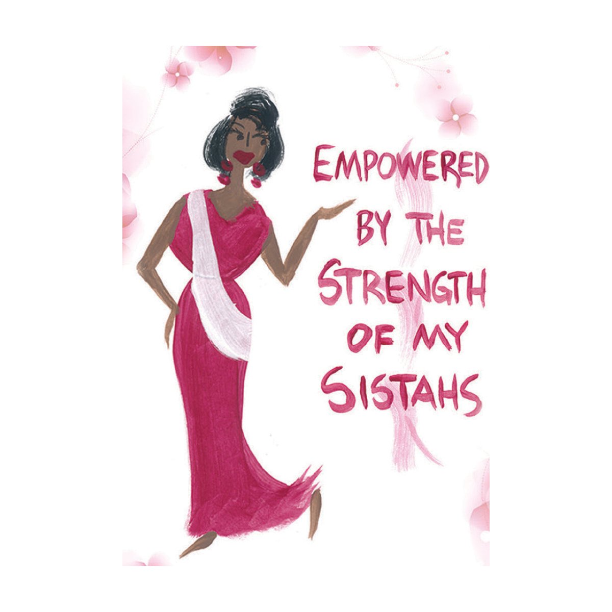 Empowered By The Strength Of My Sistas Magnet Cidne Wallace